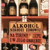 Alkohol szkodzi zdrowiu